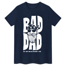 Lade das Bild in den Galerie-Viewer, Bad Dad Biker T-shirt