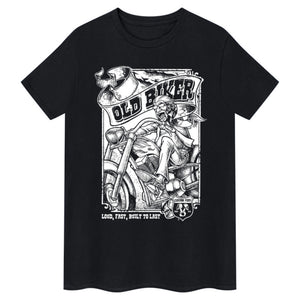 Old Biker, Loud, Fast and Built To Last T-Shirt