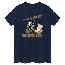 Indlæs billede til gallerivisning Where The Road Ends, The Adventure Begins. BMW  Motorcycle T-Shirt
