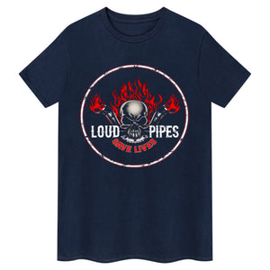 Loud Pipes Save Lives Tee