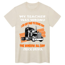 Load image into Gallery viewer, My Teacher Was Wrong ... Trucker T-Shirt
