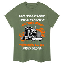 Cargar imagen en el visor de la galería, My Teacher Was Wrong ... Trucker T-Shirt
