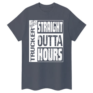 Trucker Tee Straight Outta Hours Funny Design