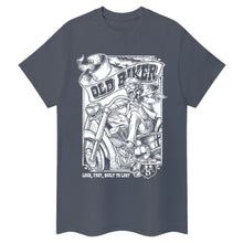 Charger l&#39;image dans la galerie, Old Biker, Loud, Fast and Built To Last T-Shirt
