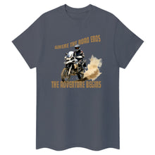 Load image into Gallery viewer, Where The Road Ends, The Adventure Begins. BMW  Motorcycle T-Shirt
