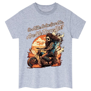 Are We There Yet? Biker Tee