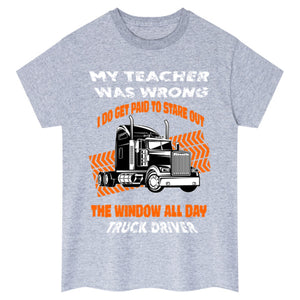 Mein Lehrer hat sich geirrt ... Trucker-T-Shirt