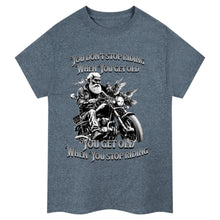 Charger l&#39;image dans la galerie, Vous n&#39;arrêtez pas de rouler quand vous obtenez un vieux t-shirt de motard

