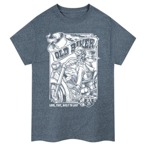 Old Biker, Loud, Fast and Built To Last T-Shirt