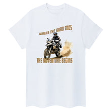 Load image into Gallery viewer, Where The Road Ends, The Adventure Begins. BMW  Motorcycle T-Shirt
