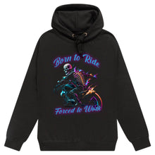 Load image into Gallery viewer, Born To Ride Forced To Work Hoodie
